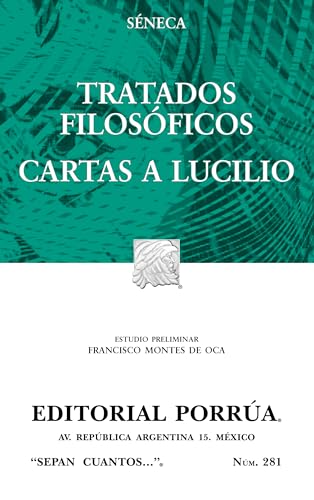 9789700766263: Tratados filosoficos (Sepan Cuantos # 281) (Spanish Edition)