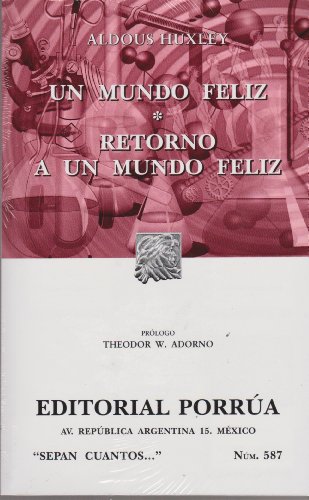 9789700767581: UN MUNDO FELIZ / RETORNO A UN MUNDO FELIZ SC587 [Paperback] A. HUXLEY