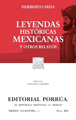 9789700768656: leyendas historicas mexicanas y otros relatos (sc494
