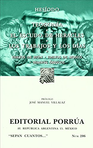 Imagen de archivo de Tegonia/ El escudo de Heracles/ Los trabajos y los dias/ Idilios de Bion/ Idilios de Mosco/ Himnos Orficos (Spanish Edition) a la venta por Books Unplugged