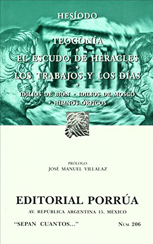 Stock image for Tegonia/ El escudo de Heracles/ Los trabajos y los dias/ Idilios de Bion/ Idilios de Mosco/ Himnos Orficos (Spanish Edition) for sale by Books Unplugged