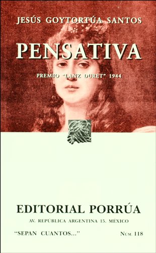Imagen de archivo de Pensativa (Sepan Cuantos # 118) (Spanish Edition) a la venta por ThriftBooks-Atlanta