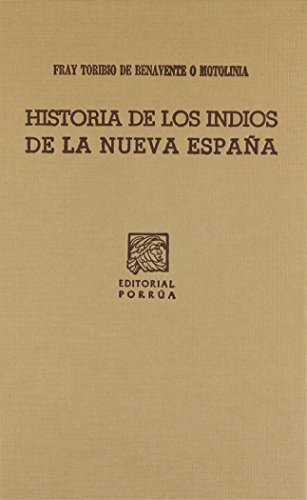 9789700772202: HISTORIA DE LOS INDIOS DE LA NUEVA ESPA#A (SC129)