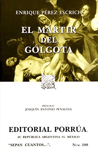 Beispielbild fr MARTIR DEL GOLGOTA(SEPAN CUANTOS 188),EL zum Verkauf von Libreria El Dia