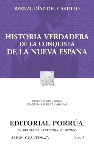 9789700773315: Historia verdadera de la conquista de la Nueva Espana (Spanish Edition)