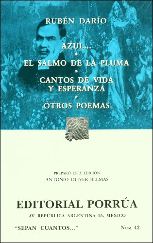 Stock image for Azul. El salmo de la pluma / Cantos de vida y esperanza / Otros poemas for sale by ThriftBooks-Atlanta