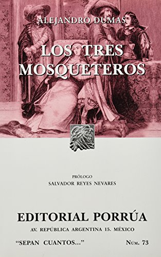 Stock image for Los Tres Mosqueteros [Paperback] by DUMAS, ALEJANDRO for sale by Iridium_Books