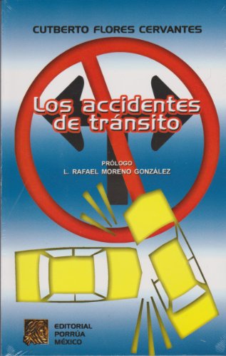 Imagen de archivo de ACCIDENTES DE TRANSITO, LOS [Paperback] by FLORES CERVANTES, CUTBERTO a la venta por Iridium_Books