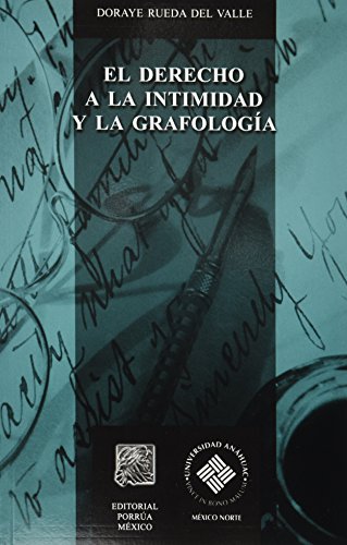 Stock image for El Derecho a la Intimidad y La Grafologia (Spanish Edition) for sale by Ergodebooks