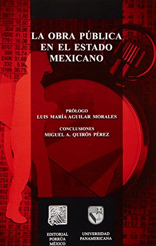 Imagen de archivo de OBRA PUBLICA EN EL ESTADO MEXICANO, LA [Paperback] by ZAVALA CHAVERO, ROBERTO a la venta por Iridium_Books