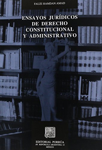 Imagen de archivo de ENSAYOS JURIDICOS DE DERECHO CONSTITUCIONALY ADMINISTRATIVO [Paperback] by HA. a la venta por Iridium_Books