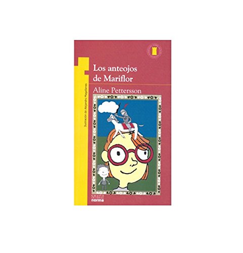 Imagen de archivo de Los Anteojos De Mariflor (Spanish Edition) [Paperback] by Pettersson, Aline; . a la venta por Iridium_Books