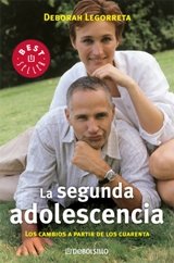 Imagen de archivo de La Segunda Adolescencia/the Second Adolescence (Spanish Edition) a la venta por Irish Booksellers