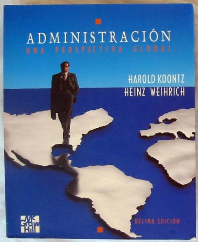 Stock image for ADMINISTRACIN. UNA PERSPECTIVA GLOBAL for sale by LIBRERA MATHILDABOOKS