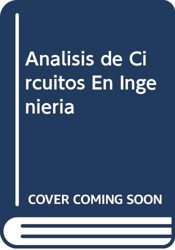 Imagen de archivo de Analisis de Circuitos En Ingenieria (Spanish Edition) a la venta por HPB-Red