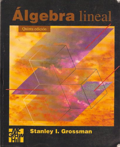 9789701008904: Algebra Lineal - 5b: Edicion (Spanish Edition)