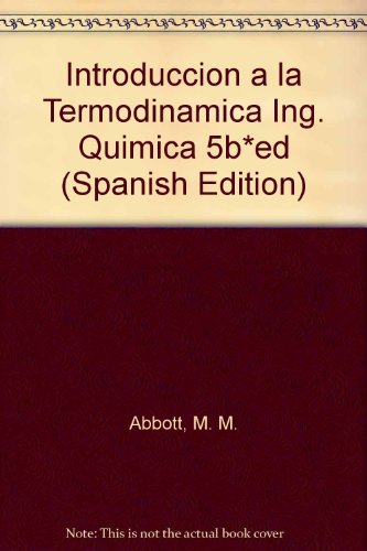 Beispielbild fr Introduccion a la Termodinamica Ing. Quimica 5b*ed (Spanish Edition) zum Verkauf von Wonder Book