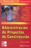 9789701014035: Administracion de Proyectos de Construccion