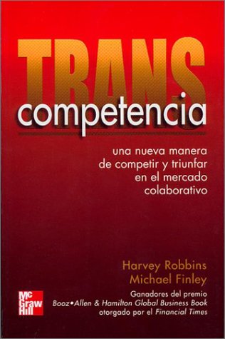 Transcompetencia (9789701026014) by Robbins, Harvey; Finley, Michael; Robbins