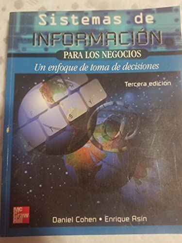 Beispielbild fr Sistemas de Informacion Para Los Negocios - 3 Ed. (Spanish Edition) zum Verkauf von Irish Booksellers