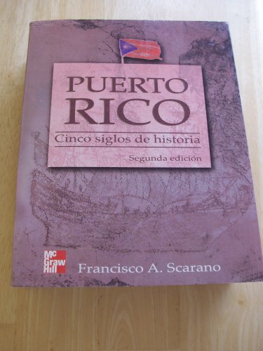 9789701029114: Puerto Rico Cinco Siglos de Historia