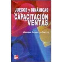 Stock image for Juegos y dinmicas para la capacitacin en ventas for sale by LibroUsado | TikBooks