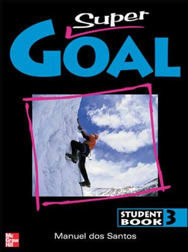 Stock image for Super Goal Student Book 3 (Bk. 3) for sale by ThriftBooks-Atlanta