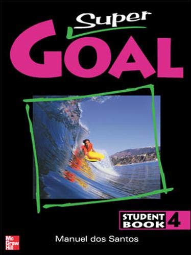 Super Goal Student Book 4 (9789701033425) by DOS SANTOS