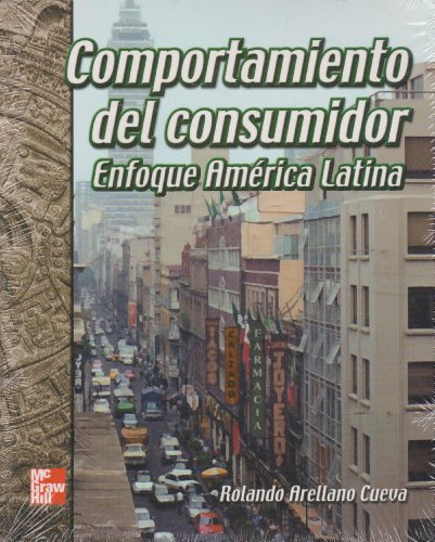 Imagen de archivo de Comportamiento del Consumidor Enfoque America Latina (Spanish Edition) a la venta por SecondSale