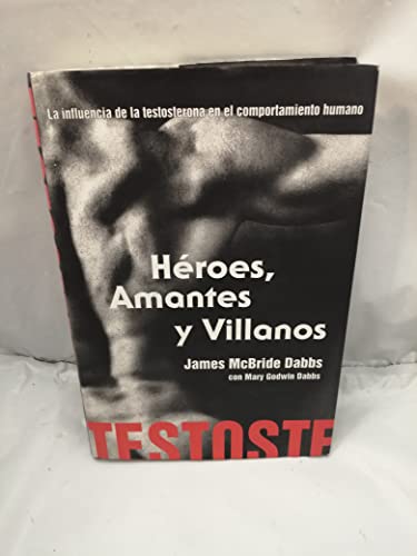 Stock image for Hroes, amantes y villanos for sale by LibroUsado CA
