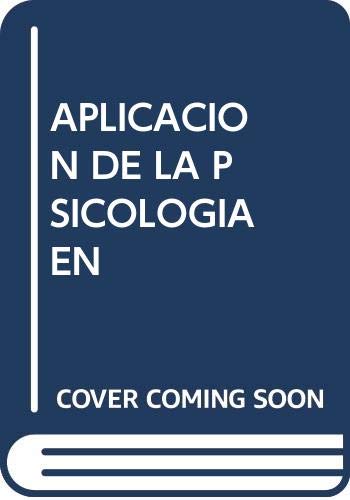 Stock image for APLICACION DE LA PSICOLOGIA EN for sale by Agapea Libros