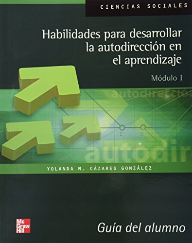 Imagen de archivo de HABILIDADES PARA DESARROLLAR LA AUTODIRECCION EN EL APRENDIZAJE a la venta por Libreria El Dia