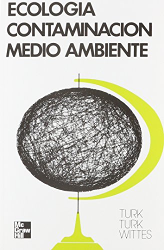 9789701044018: ECOLOGIA CONTAMINACION MEDIO AMBIENTE