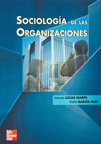 9789701047545: sociologia de las organizaciones