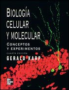 Biologia Celular y Molecular - 4b: Edicion (Spanish Edition) (9789701053768) by Karp