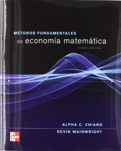Imagen de archivo de Métodos fundamentales de economía matemática a la venta por mundolibrero