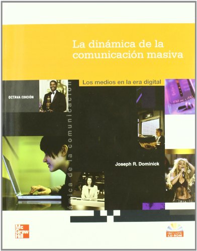 LA DINAMICA DE LA COMUNICACION MASIVA (Spanish Edition) (9789701056158) by Dominick Joseph