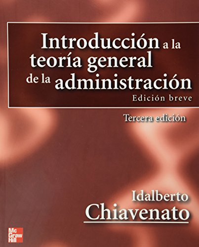 Imagen de archivo de INTRODUCCION A LA TEOR{A GENERAL DE LCHIAVENATO,IDALBERTO a la venta por Iridium_Books