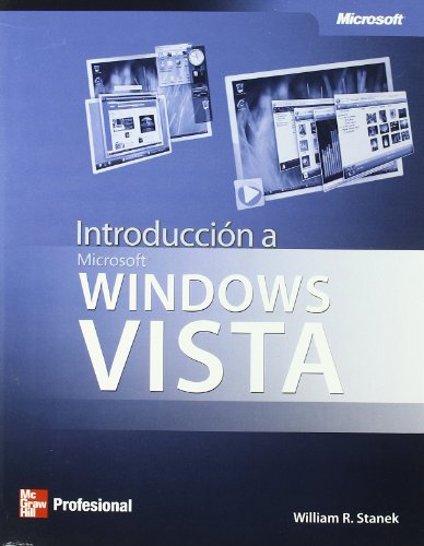 Introduccion a Windows Vista/ Introduction to Windows Vista (Spanish Edition) (9789701058664) by Microsoft Press N/A