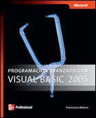 Imagen de archivo de Programacion Avanzada Con Visual Basic 2005 a la venta por Juanpebooks