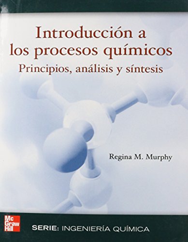 Stock image for Introduccion Procesos Quimicos Murphy, Regina M. for sale by Iridium_Books