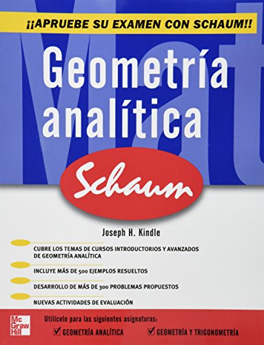 Imagen de archivo de GEOMETRIA ANALITICA (SERIE SCHAUM'S) [Paperback] by Varios a la venta por Iridium_Books