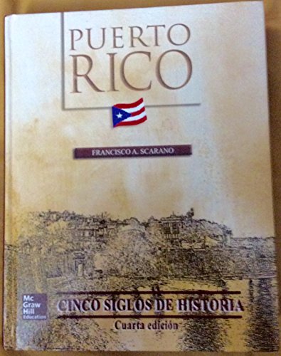 9789701064559: Puerto Rico: Cinco Siglos de Historia (Spanish Edition)