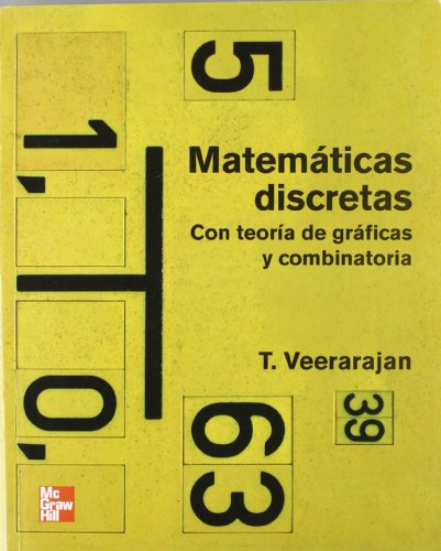 9789701065303: Matemticas discretas: con teora de grficas y combinatoria