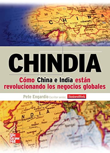 Imagen de archivo de Chindia : como China e india estn revolucionado los negocios globales a la venta por Librera Monte Sarmiento