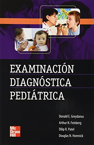 Examinacion Diagnostica Pediatrica (9789701070208) by GREYDANUS DONALD