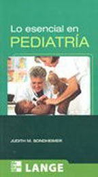 9789701070222: lo esencial en pediatria