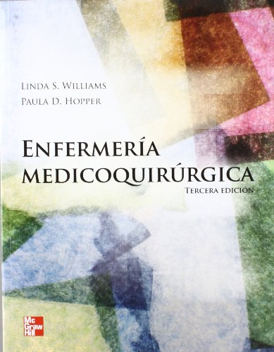 ENFERMERIA MEDICO QUIRURGICA (Spanish Edition) (9789701072424) by Williams Linda