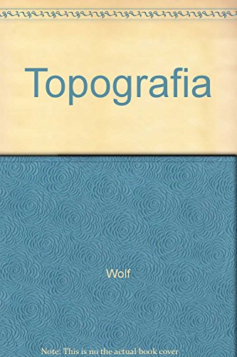 TopografÃ­a (9789701502211) by Wolf, P.; Brinker, R.