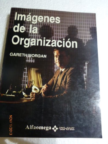 Imagenes de La Organizacion (Spanish Edition) (9789701502266) by [???]